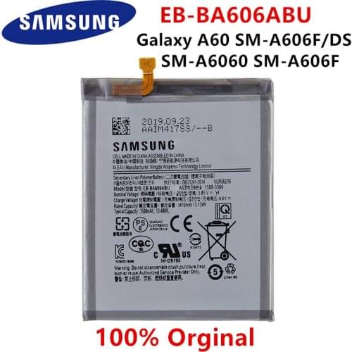 SAMSUNG Orginal EB-BA606ABU 3500mAh Battery For Samsung Galaxy A60 SM-A606F/DS SM-A6060 SM-A606F Batteries