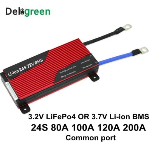 Deligreen 24S 80A 100A 120A 200A 250A 72V 84V PCM/PCB/BMS for 3.65V LiFePO4 4.2V LiNCM battery pack 18650 Lithion Li-ion Lithium