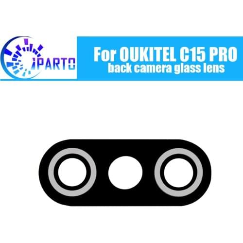 OUKITEL C15 PRO Back Camera Glass Lens 100% Original New Rear Camera Glass Lens Replacement For OUKITEL C15 PRO