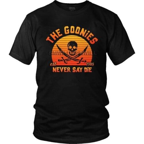 The Goonies Never Say Die T-shirt Men T Shirts Short Sleeve Sloth Chunk Fratelli Skull Pirate Tshirts Cotton Tee Top Clothes