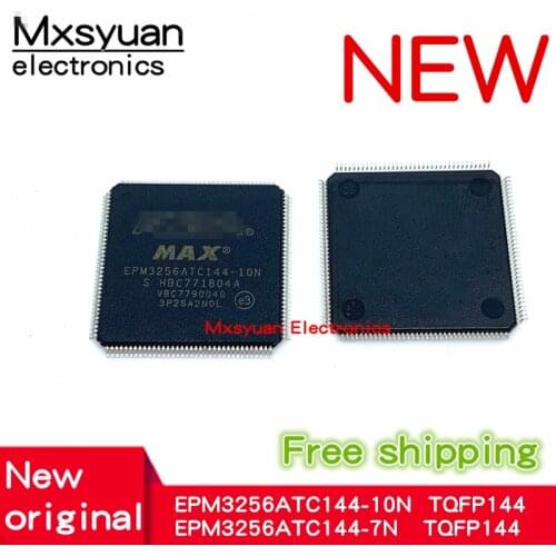 10pcs/lot EPM3256ATC144-10N EPM3256ATC144-7N EPM3256 EPM3256ATC144 TQFP144 New original Free shipping