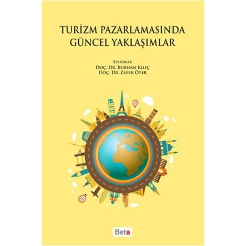 Tourism Marketing of Current Approaches Victory Crows, Burhan Sword Beta Publications (TURKISH)