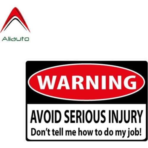 Aliauto Funny Car Stikcer Warning Avoid Serious Injury Dont Tell Me How To Do My Job Decal Accessories PVC for Toyota,14cm*9cm
