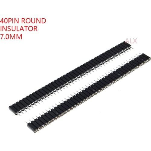 5PCS 1X40 PIN Single Row ROUND FEMALE PIN HEADER 2.54MM PITCH insulator 7.0MM Strip Connector Socket 40p 40PIN 40 PIN FOR PCB