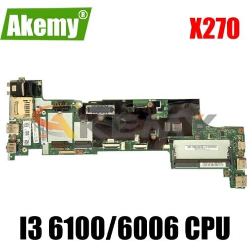 For Lenovo ThinkPad X270 laptop motherboard DX270 NM-B061 W/ CPU i3 6100/6006 tested FRU 01LW761 01LW762 01LW723 Mainboard