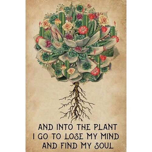 Rustic Retro Metal Tin Sign - and Into The Plant I Go Succulent Metal Poster Wall Decor for Home Cafes Office Store Pubs Sign