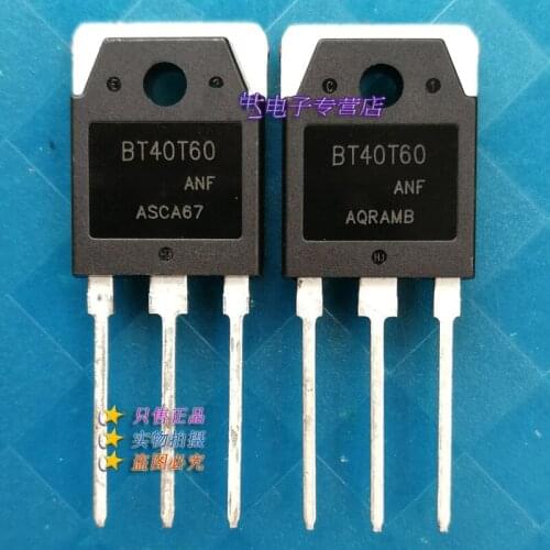 10pcs 2020+ BT40T60ANF BT40T60 BT40T60ANFK TO-3P IGBT single tube 40A/600V 100% brand new original