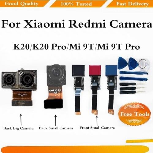 Front and Rear Back Camera For Xiaomi Mi 9T Redmi K20 Pro Main Facing Camera Module Flex Cable Replacement Spare Parts With Tool