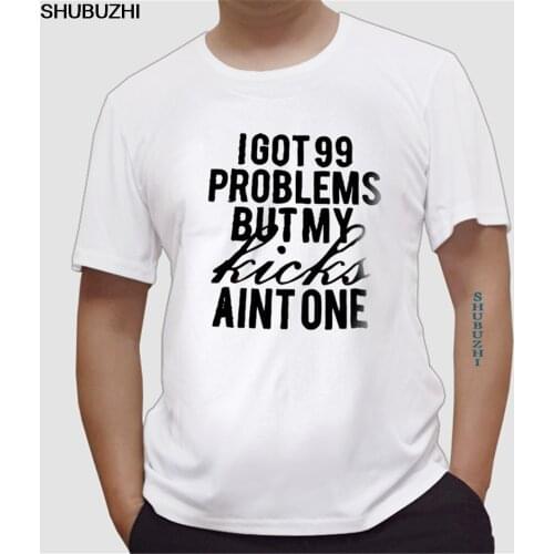 Latest Fashion 99 Problems But My Kicks Black T Shirt Matches Retro Bred Sneakers Men Funny casual streetwear hip hop euro size