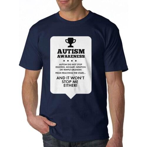 Funny Fashion Autism Awareness It Won't Stop Me Either Mens Navy T-Shirt Summer Cotton Short Sleeve O-Neck T Shirt New S-3XL