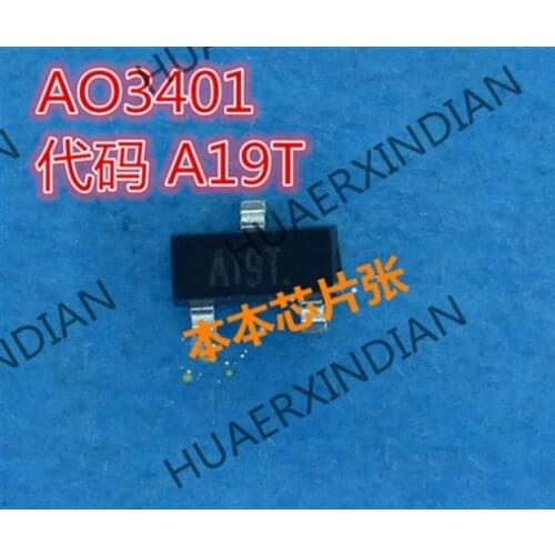 New AO3401 print A19T SOT23 MOS 1 high quality