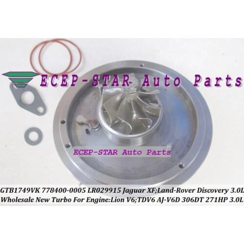 Turbo CHRA Cartridge GTB1749VK 778400 778400-0003 AX2Q6K682CB AX2Q6K682CA For Jaguar XF Lion V6 Discovery IV 09- TDV6 306DT 3.0L