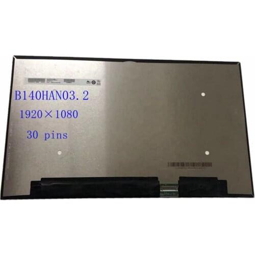 14.0"inch B140HAN03.2 IPS Led Lcd Display Screen Panel 72% NTSC FHD 1920*1080 EDP 30 Pins