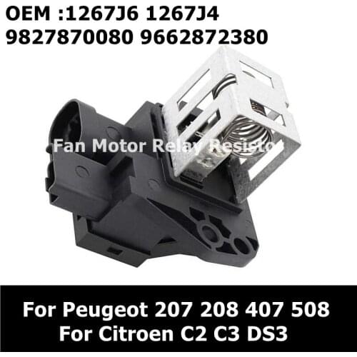 1267.J6 1267J6 9827870080 9662872380 Radiator Fan Motor Relay Resistor for Peugeot 207 208 407 508 Citroen C2 C3 DS3