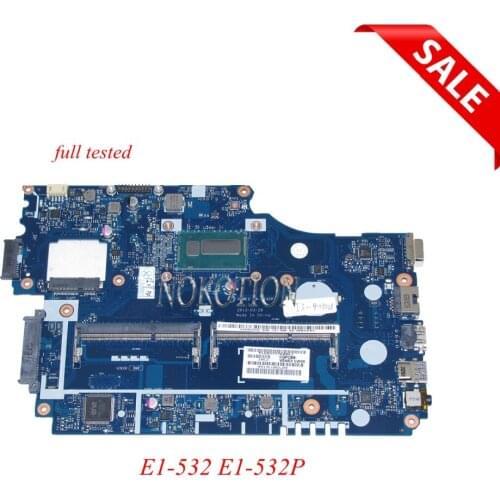 NOKOTION NB.MFM11.00A NBMFM1100A Main Board For Acer E1-532 E1-532P Laptop Motherboard V5WE2 LA-9532P DDR3L full tested