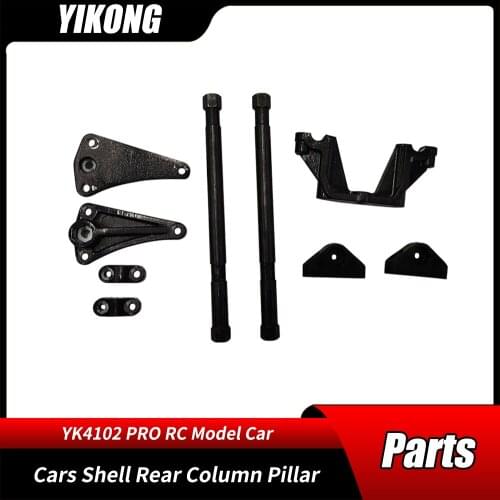 RC Car Parts 1/10 YIKONG YK4102PRO Remote Control Axle Crawler Original Accessories Cars Shell Rear Column Pillar 13174