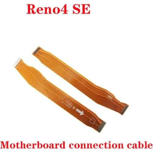 For OPPO Reno4 SE motherboard cable connection cable flex
