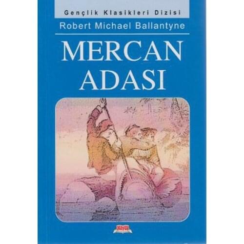 Coral Island Robert Michael Ballantyne Illiterate Publishing House (TURKISH)