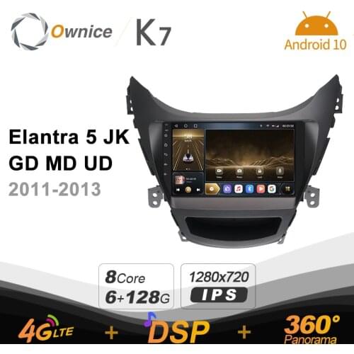 Ownice K7 6G+128G Ownice Android 10.0 Car Radio for Hyundai Elantra 5 JK GD MD UD 2011-2013 2din 4G LTE autoradio 360 SPDIF
