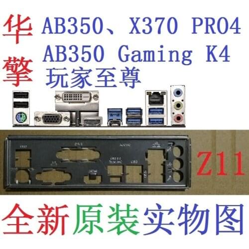 Original IO I/O Shield BackPlate Blende Bracket For AB350 PRO4 X370 PRO4 , AB350 Gaming K4