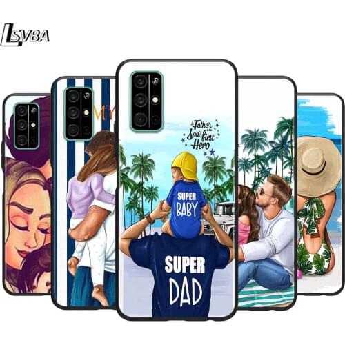 Hot Dad Mom Baby Girl for Huawei Honor 30 20S 20 10i 9S 9A 9C 9X 8X 10 9 Lite 8A 7C 7A Pro Phone Case Black Cover