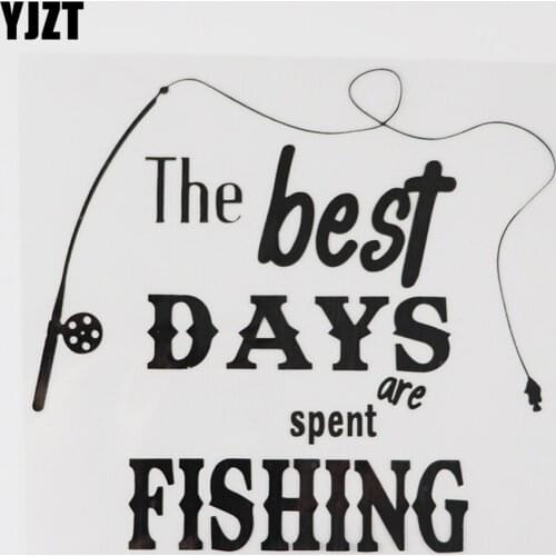 YJZT 16.1CMX15CM The Best Days Fishing Decal Vinyl Car Sticker Black/Silver 8A-1041