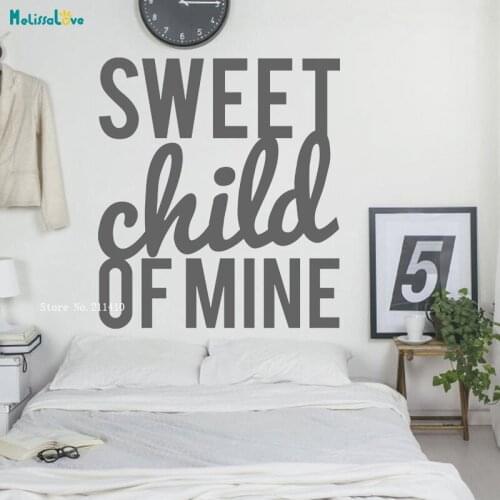 Sweet Child of Mine Wall Sticker Home Decor Kids Baby Room Nursery Vinyl Murals Removable Poster Cute Design YT3018