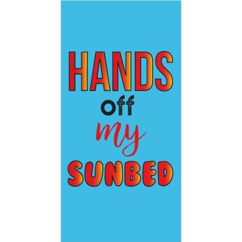 Funny Joke Hand off My Sunbed Lounger Beach Travel Towels Novelty Humor Sport Towel for Men Women Blue White Gym Towels cm