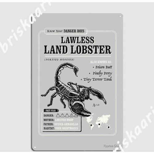 Lawless Land Lobster Metal Plaque Poster create Painting Décor Cinema Club Party Tin sign Posters