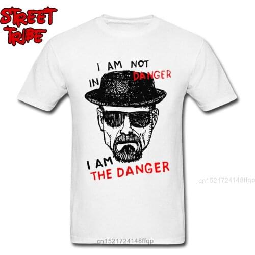 Breaking Bad T-shirt For Adult Men I Am The Danger T Shirt Funny Saying Tops Letter Tees Walter White Salty Streetwear Plus Size