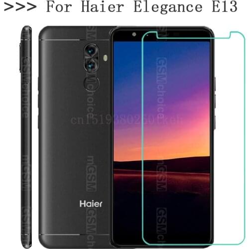 Tempered Glass for Haier Elegance E9 E13 Screen Protector Protective Film for Haier Elegance E11 E7 Phone Glass