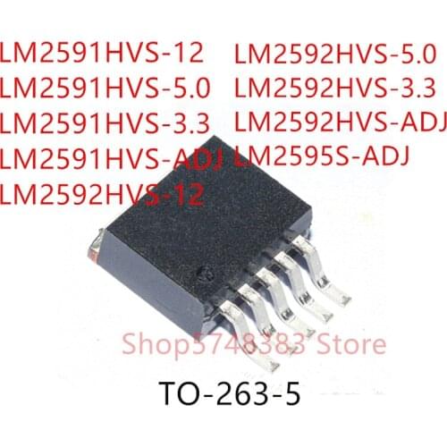 10PCS LM2591HVS-12 LM2591HVS-5.0 LM2591HVS-3.3 LM2591HVS-ADJ LM2592HVS-12 LM2592HVS-5.0 LM2592HVS-3.3 LM2592HVS-ADJ LM2595S-ADJ