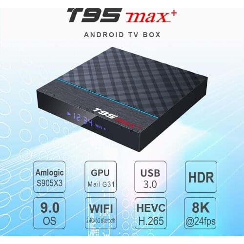 T95 MAX Plus Android 9.0 Amlogic S905X3 Smart TV Box 4K Quad Core 2.4G&5G Wifi BT4.1 H.265