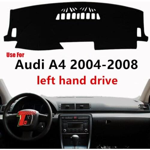 TAIJS Factory 3 Colors Car Dashboard Cover Light-preventing Mat Fit for Audi A4 2004 2005 2006 2007 2008 Left Hand Drive