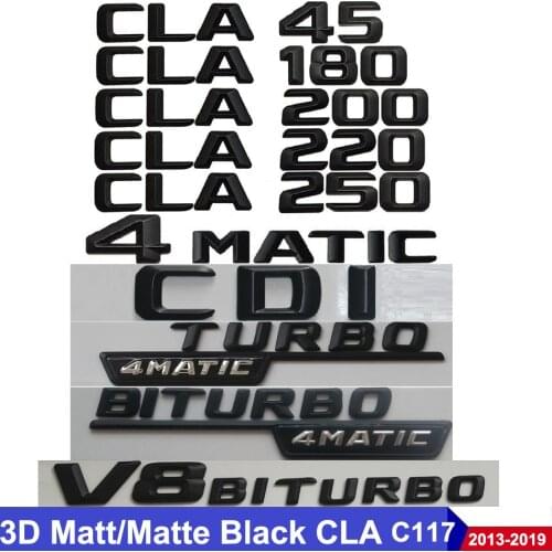 3D Matte Black C117 CLA Car Emblem CLA45 CLA180 CLA200 CLA220 CLA250 Emblema Badge Sticker Auto Turbo Logo For Mercedes Benz AMG