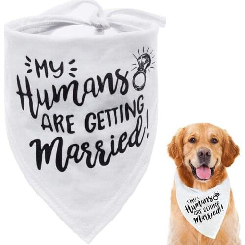 Dog Bandana Wedding My Humans are Getting Married Dog Bandana Dog Engagement Announcement Wedding Pet Scarf for Medium Large Dog