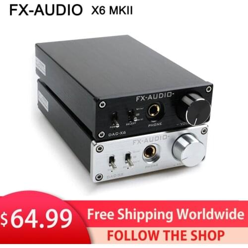 FX-Audio DAC-X6 HiFi Optical/Coaxial/USB Digital Audio Amplifier DAC Decoder with Headphone Output AMP SA9023 OPA2134