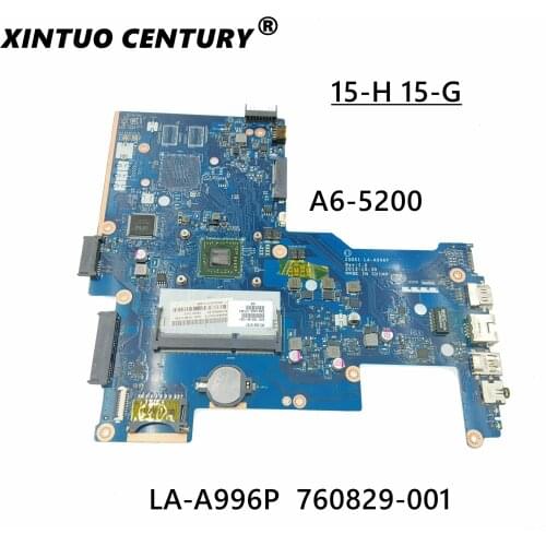 For HP 15-G 15-H 760829-001 760149-501 Laptop Motherboard With A6-5200 DDR3 LA-A996P 100% working