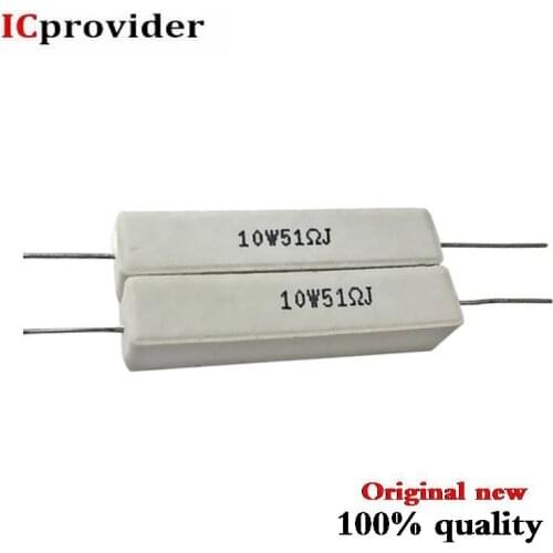 10PCS 10W 51R 51 OHM Ceramic Cement Power Resistor New original