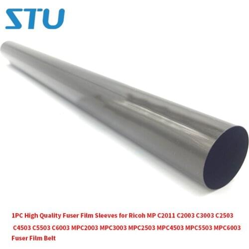1PC High Quality Fuser Film Sleeves for Ricoh MP C2011 C2003 C3003 C2503 C4503 C5503 C6003 MPC3003 MPC2503 MPC4503 MPC5503