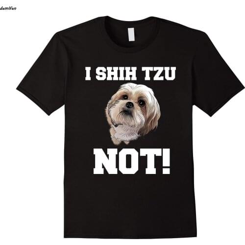 I SHIH TZU NOT Dog print t-shirt harajuku streetwear men short sleeve o-neck cotton shirt hip hop tees tops funny