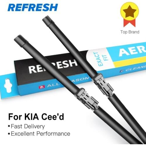 REFRESH Wiper Blades for KIA Cee'd Fit Push Button Arms / hook arms 2006 2007 2008 2009 2010 2011 2012 2013 2014 2015 2016 2017