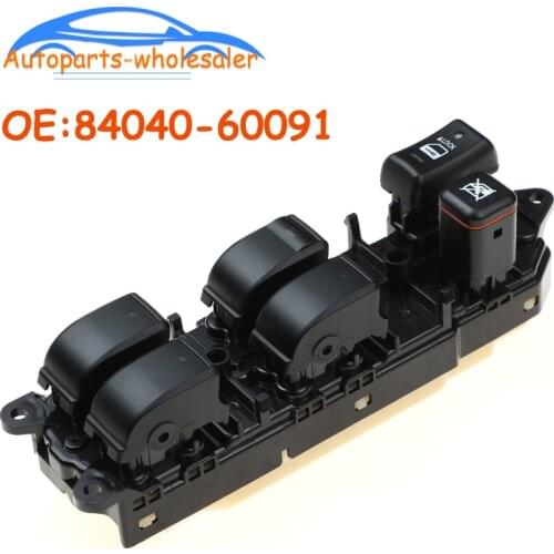 Car accessories 84040-60091 8404060091 For Toyota Land Cruiser 100 Lexus LX470 2004-2007 Electric Power Window Master Switch