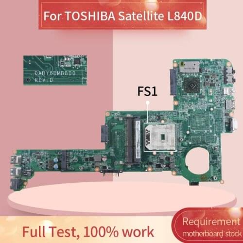 Laptop motherboard For TOSHIBA Satellite L840D Notebook Mainboard DABY6DMB8D0 AMD DDR3