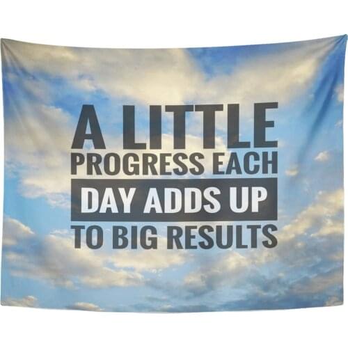 Blue Motivation Inspirational Motivating on Nature Little Progress Each Day Adds Up to Big Results Tapestry Home Decor Wall Hang