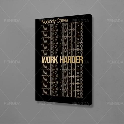 Home Decoration Work Harder Painting Inspirational Quote Wall Art HD Print Money Poster Nordic Canvas Modular Picture For Gift
