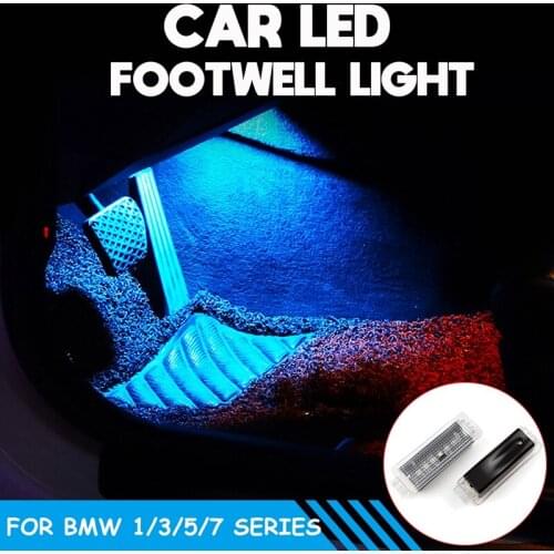 Car Interior Footwell Light LED Ambient Light Lamp For-BMW 1/3/5/7 Series F20 F30 F35 F10 F11 F01 F02 X1 X3 X4 X5 X6 F25