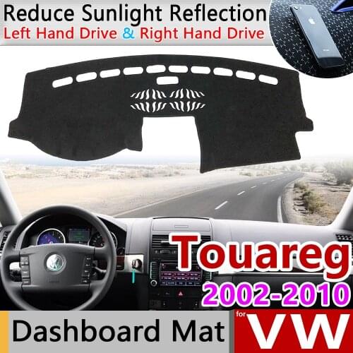 For Volkswagen VW Touareg 2002~2010 7L Anti-Slip Mat Dashboard Cover Pad Sunshade Dashmat Carpet Accessories 2004 2005 2006 2008