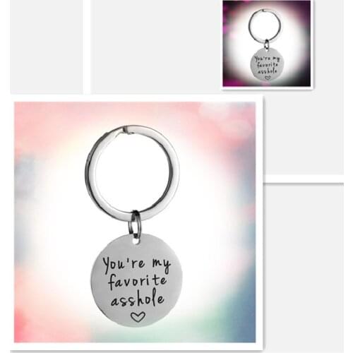 Wholesale 5 keychain military brand stainless steel round military brand pendant engraved "You are my favorite bastard