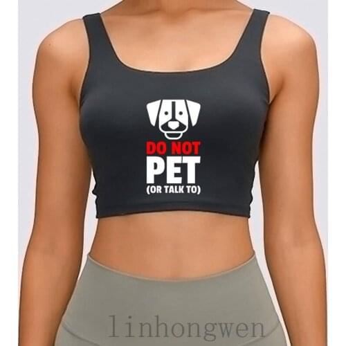 Do Not Pet Or Talk Women Tank Top Natural Round Collar Vintage Casual Printing Summer GifTank Top